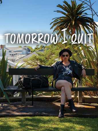 Tomorrow I Quit movie poster