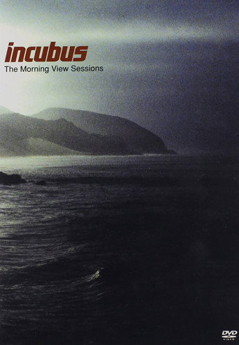 Incubus: The Morning View Sessions movie poster