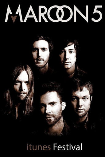 Maroon 5: iTunes Festival - Live in London movie poster