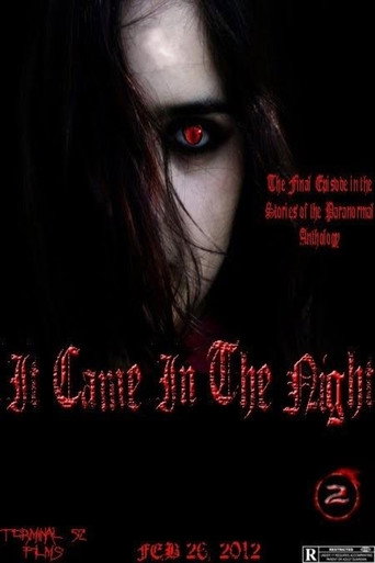 Stories of the Paranormal: It Came in the Night movie poster