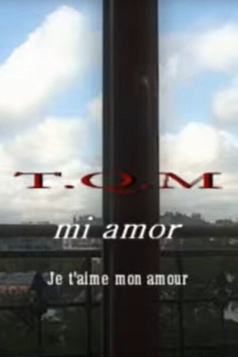 T.Q.M. Mi Amor movie poster