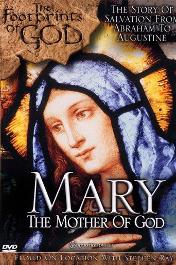 The Footprints of God: Mary the Mother of God movie poster