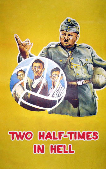 Two Half-Times in Hell movie poster