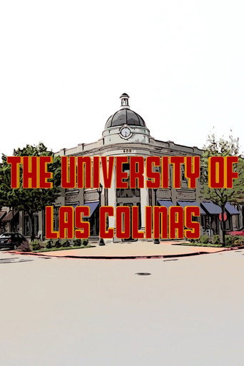 The University of Las Colinas movie poster