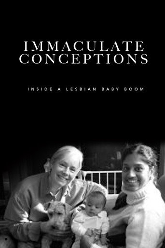 Immaculate Conceptions: Inside a Lesbian Baby Boom movie poster