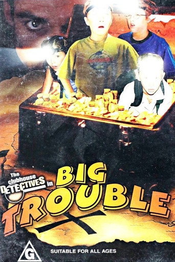 Clubhouse Detectives in Big Trouble movie poster