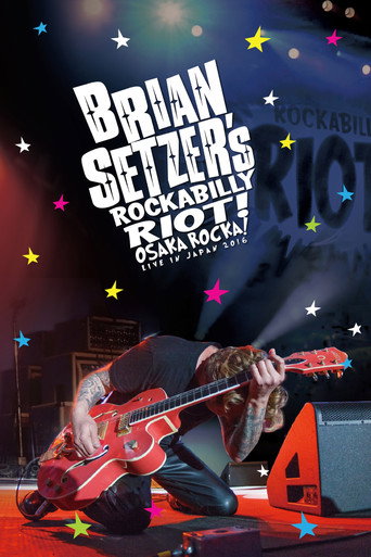 Brian Setzer's Rockabilly Riot: Osaka Rocka! - Live in Japan movie poster
