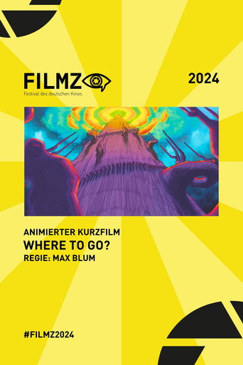 Where To Go?  [ˈvɜːtɪgəʊ] movie poster