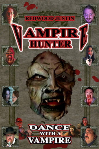 Redwood Justin: Vampire Hunter: Dance with a Vampire movie poster