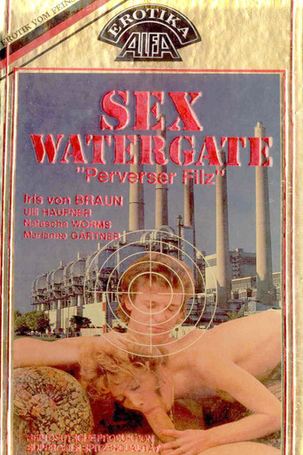 Sex Watergate - "Perverser Filz" movie poster