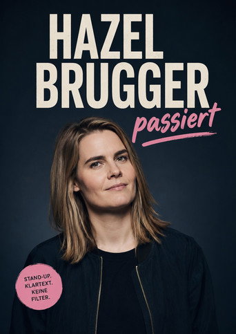 Hazel Brugger: Hazel Brugger passiert movie poster