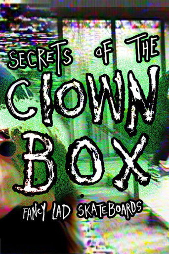 Fancy Lad's "Secrets of the Clown Box" movie poster