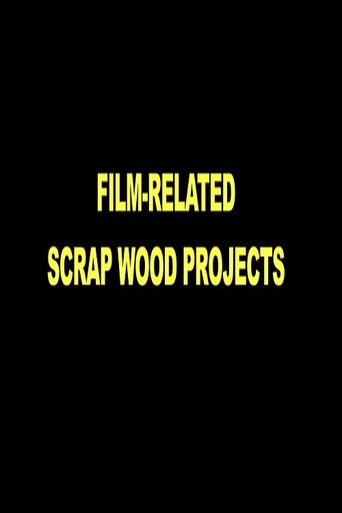 Film-Related Scrap Wood Projects movie poster