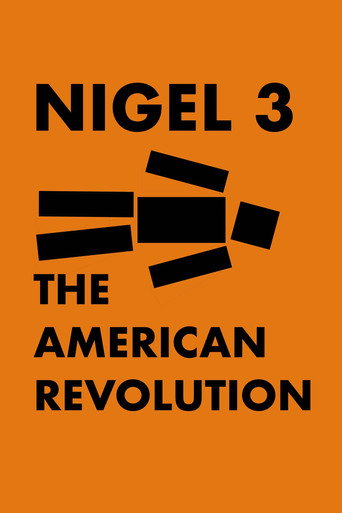 Nigel 3: The American Revolution movie poster