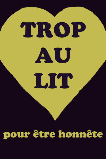 Trop au lit pour être honnête movie poster
