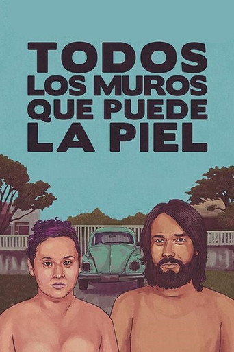 Todos los muros que puede la piel movie poster