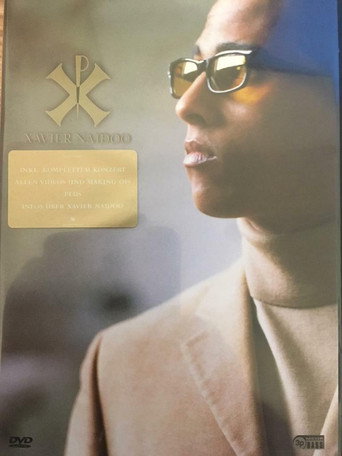 Xavier Naidoo - Nicht von dieser Welt movie poster