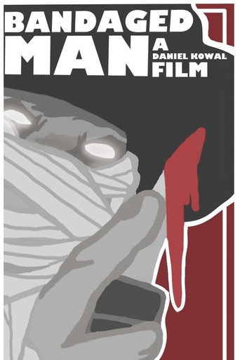 Bandaged Man movie poster