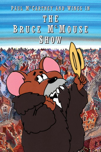 Paul McCartney & Wings: The Bruce McMouse Show movie poster