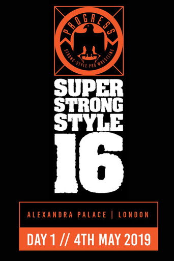 PROGRESS Chapter 88: Super Strong Style 16 - Day 1 movie poster