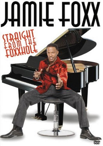 Jamie Foxx: Straight from the Foxxhole movie poster