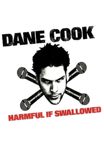 Dane Cook: Harmful if Swallowed movie poster
