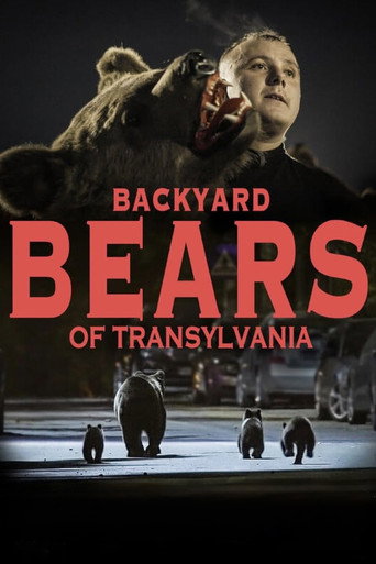 Backyard Bears of Transylvania movie poster