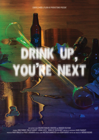 Drink Up, You're Next movie poster