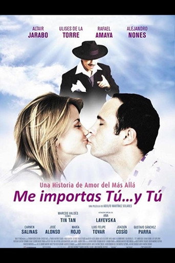 Me importas tú... y tú movie poster