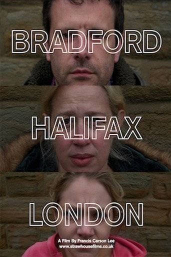 Bradford-Halifax-London movie poster
