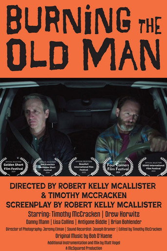 Burning The Old Man movie poster