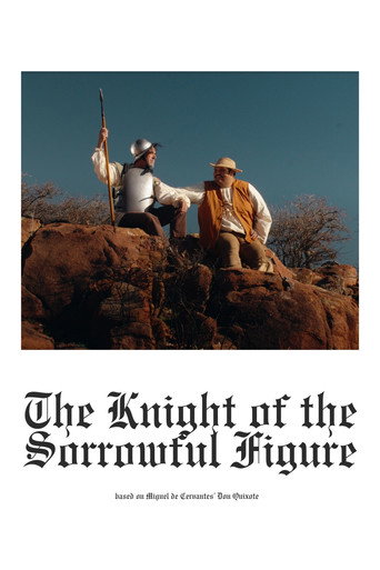 The Knight of the Sorrowful Figure movie poster