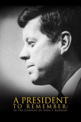 A President to Remember: In the Company of John F. Kennedy movie poster