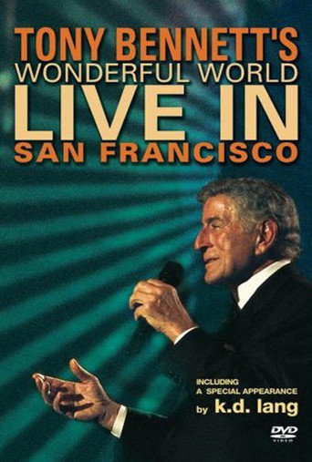 Tony Bennett - Wonderful World: Live In San Francisco movie poster