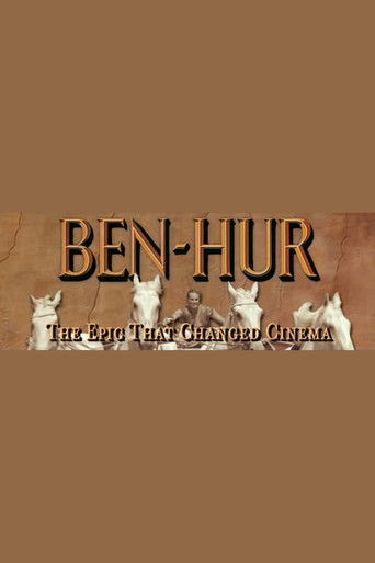 Ben-Hur: The Epic That Changed Cinema movie poster