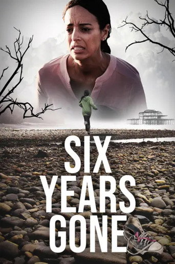 Six Years Gone movie poster