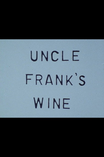 Uncle Frank's Wine movie poster