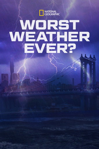 Worst Weather Ever? movie poster