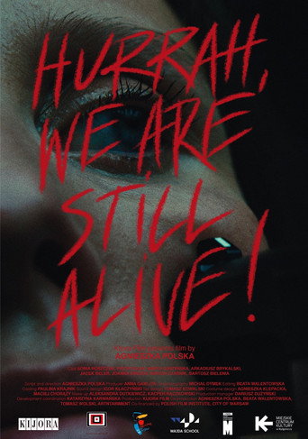 Hurrah, We Are Still Alive! movie poster