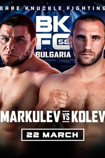 BKFC 58: BULGARIA Markulev vs Kolev movie poster