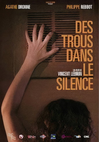 Des trous dans le silence movie poster