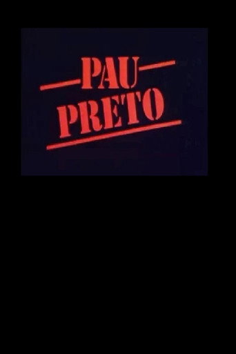 Pau Preto movie poster