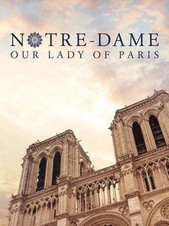Notre-Dame: Our Lady of Paris movie poster