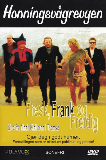 Honningsvågrevyen: Fresk, Frank og Freidig movie poster