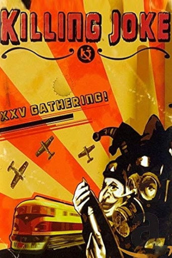 Killing Joke: XXV The Gathering movie poster