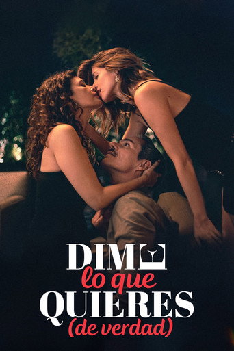Dime lo que quieres (de verdad) movie poster