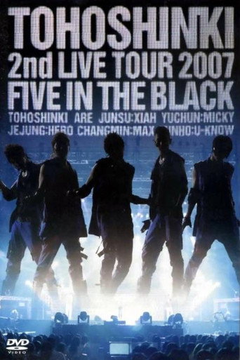 TOHOSHINKI 2nd LIVE TOUR 2007 FIVE IN THE BLACK movie poster