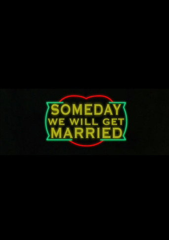Someday We Will Get Married movie poster