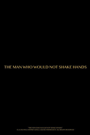 The Man Who Would Not Shake Hands movie poster