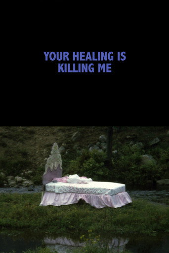 Your Healing Is Killing Me movie poster